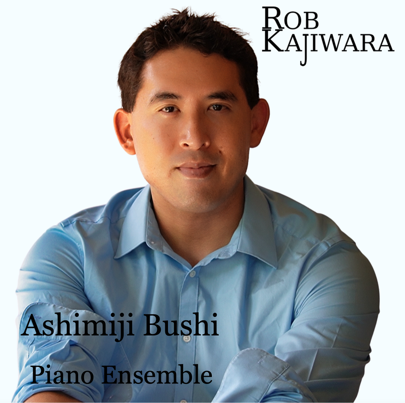 Ashimiji Bushi Piano Ensemble Rob Kajiwara album cover