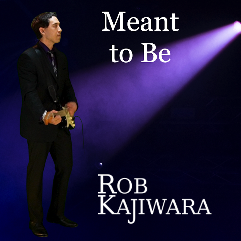 Meant to Be Rob Kajiwara