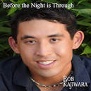 Rob Kajiwara Before the Night is Through cover art